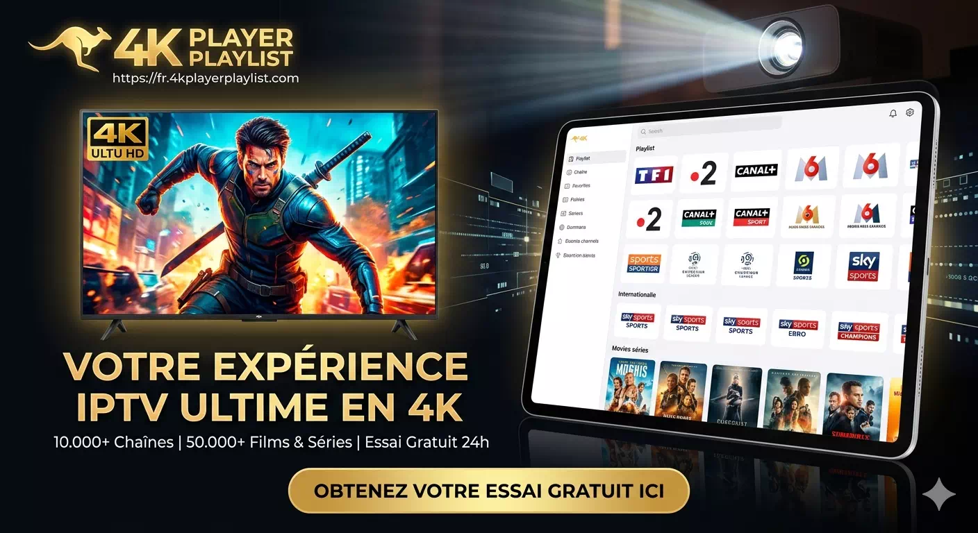 4k player iptv abonnemant francais gold vip test gratuit